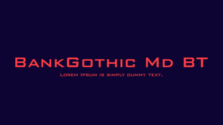 BankGothic Md BT Font Family