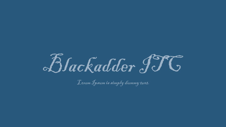 Blackadder ITC Font Family