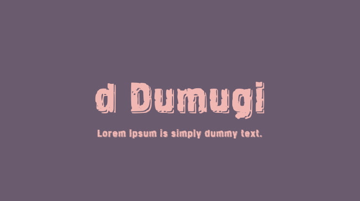 d Dumugi Font