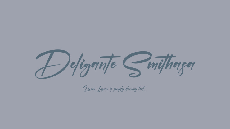 Deligante Smithasa Font