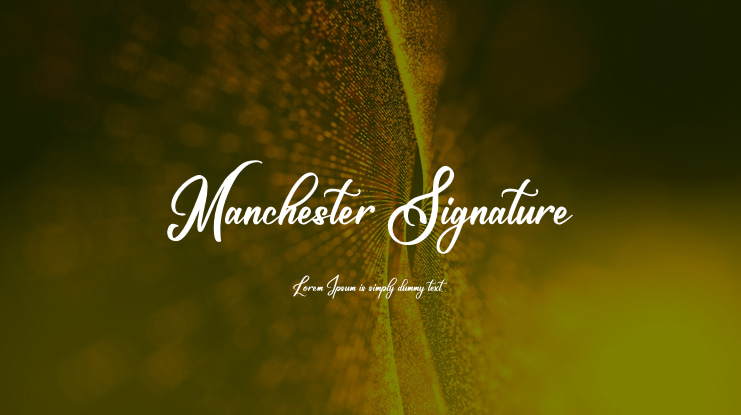 Manchester Signature Font