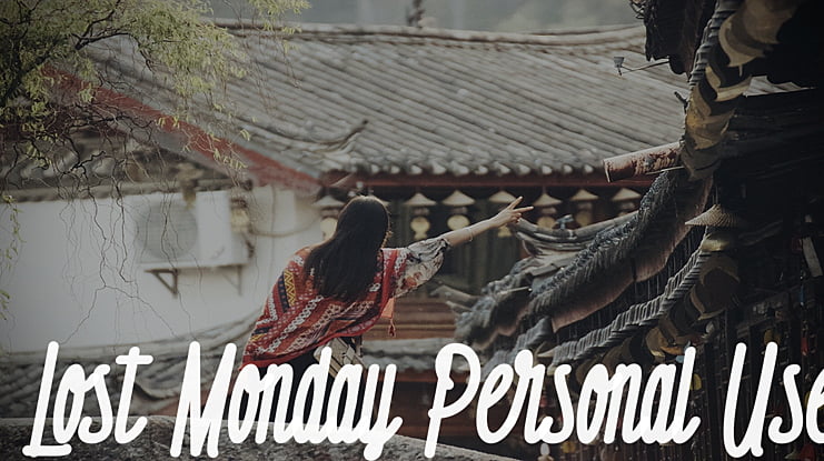 Lost Monday Personal Use Font