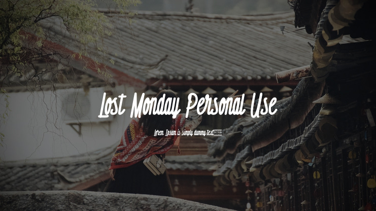 Lost Monday Personal Use Font
