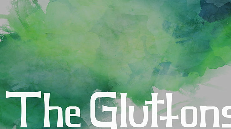The Gluttons Font