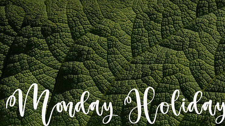 Monday Holiday Font