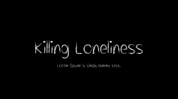 Killing Loneliness Font