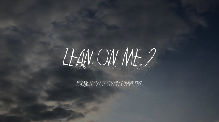 Lean on me 2 Font Family