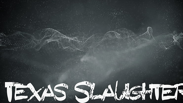 Texas Slaughter Font