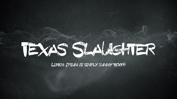 Texas Slaughter Font
