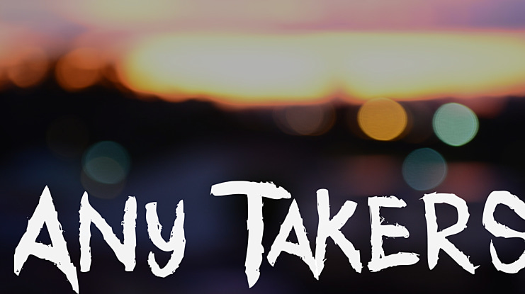 Any Takers Font