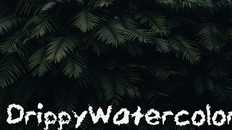 DrippyWatercolor Font