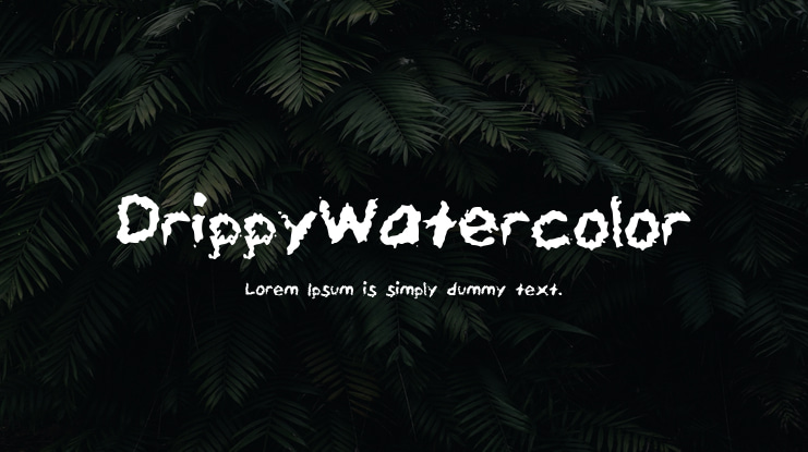 DrippyWatercolor Font