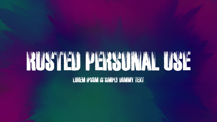 RUSTED PERSONAL USE Font