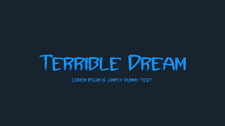 Terrible Dream Font