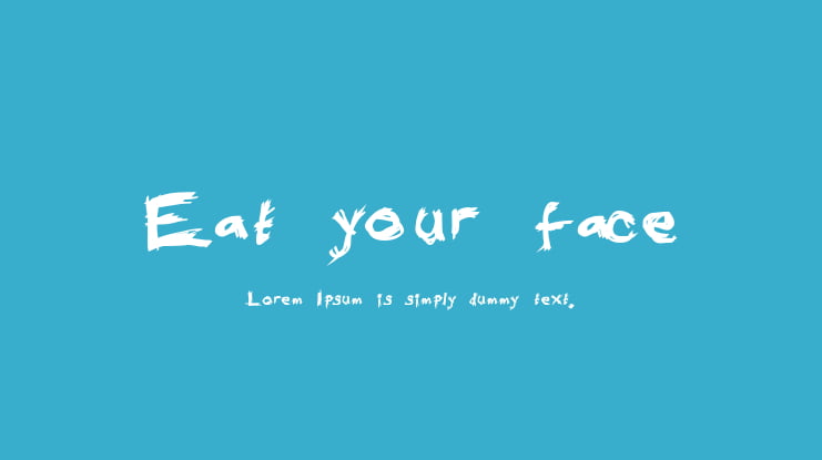 Eat your face Font