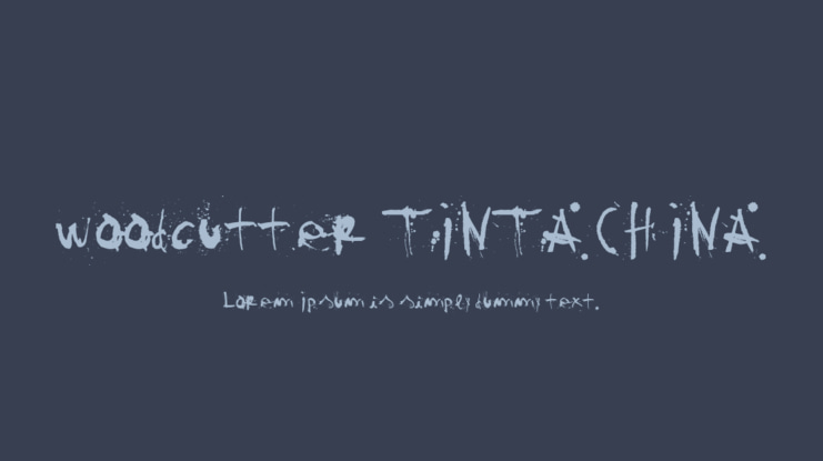 woodcutter TINTA CHINA Font
