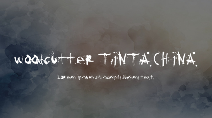 woodcutter TINTA CHINA Font