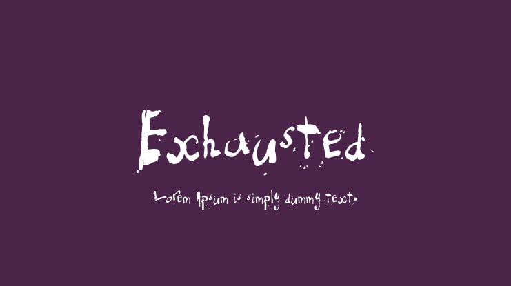 Exhausted Font