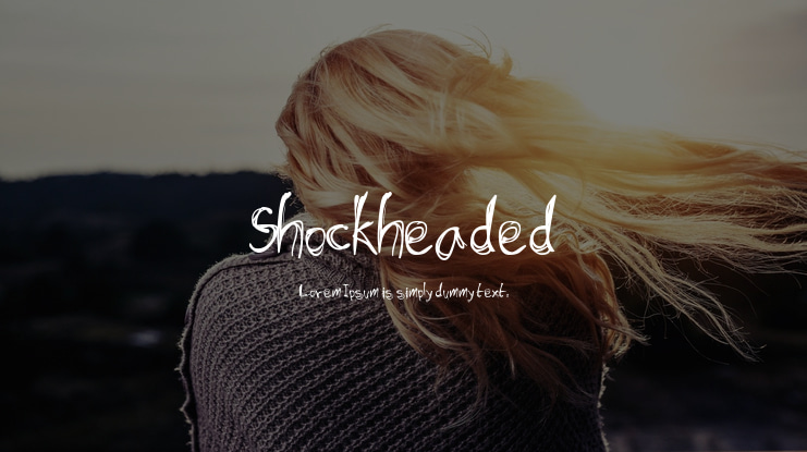 Shockheaded Font