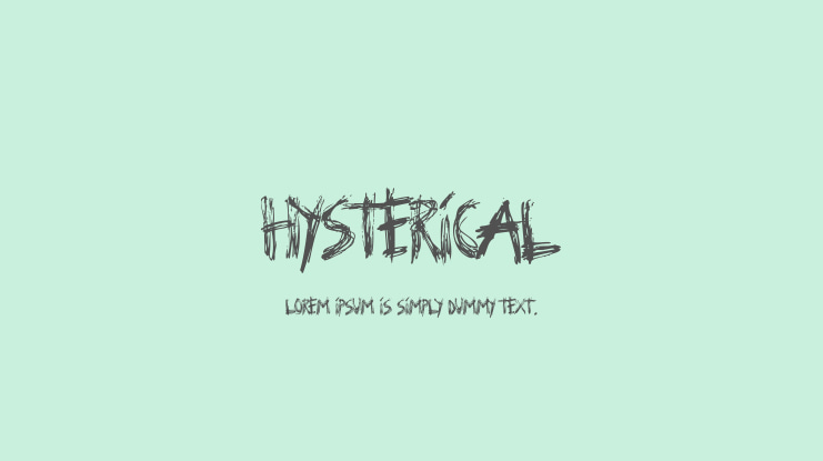 Hysterical Font