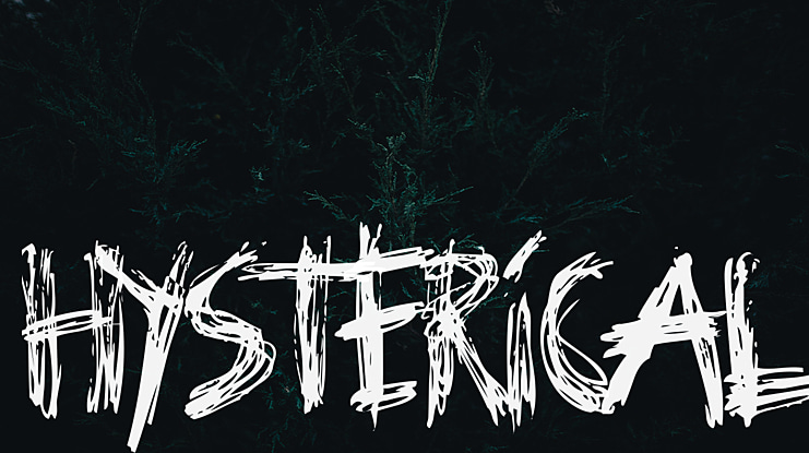 Hysterical Font