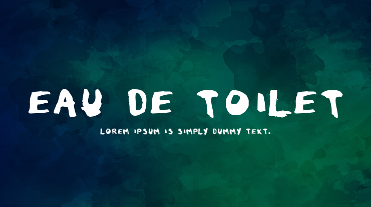 Eau de Toilet Font