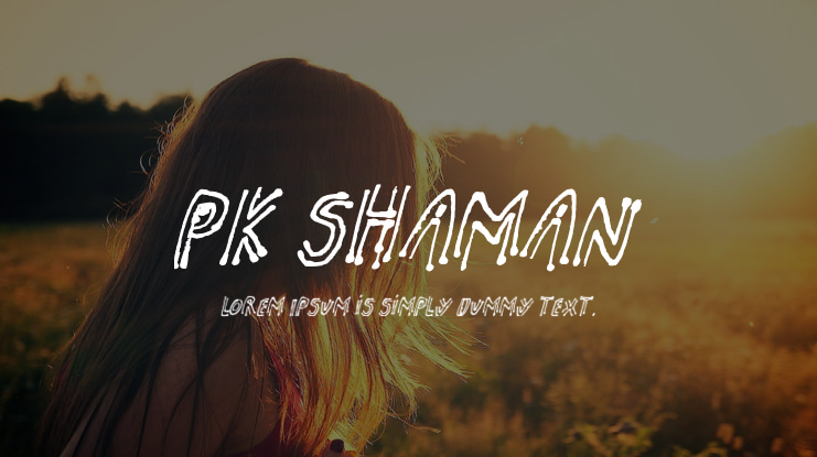 pk shaman Font