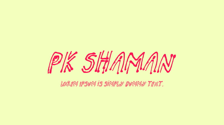 pk shaman Font