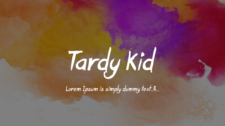 Tardy Kid Font