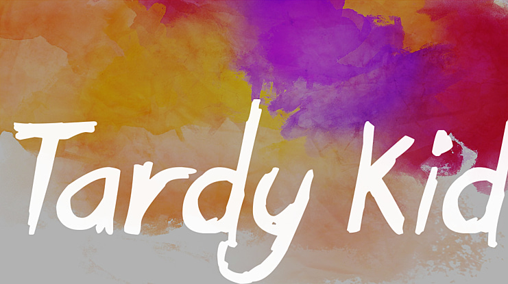 Tardy Kid Font