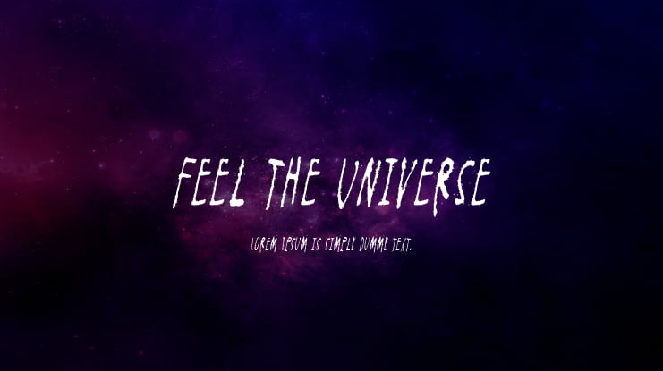 Feel the universe Font