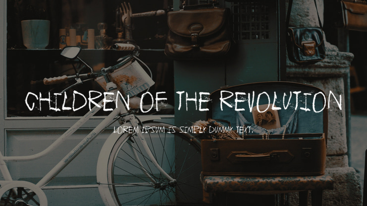 Children of the revolution Font