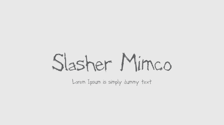 Slasher Mimco Font