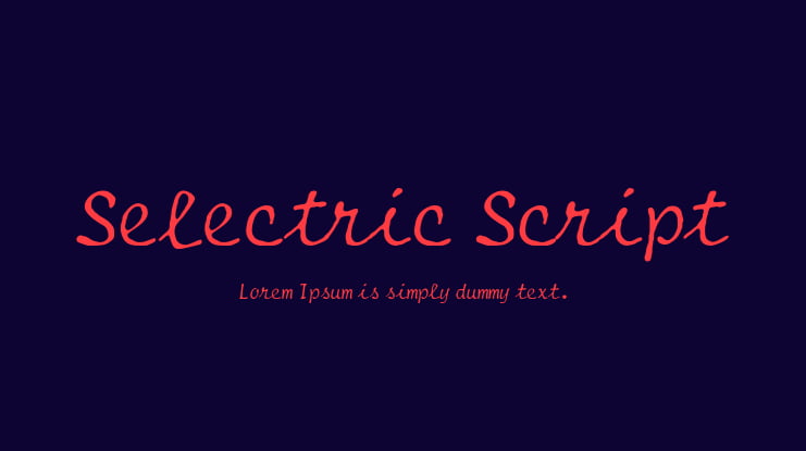 Selectric Script Font