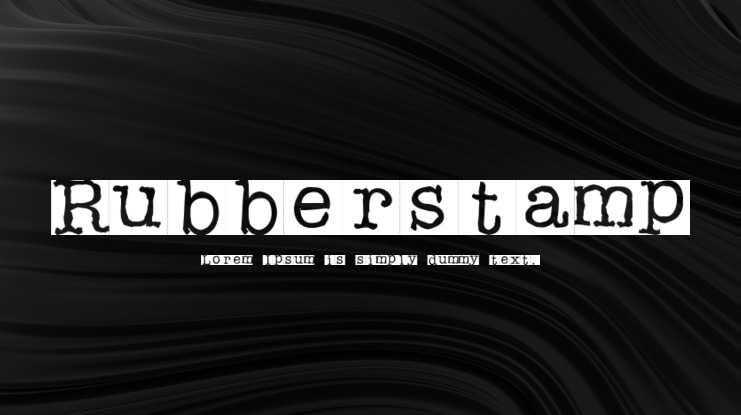 Rubberstamp Font