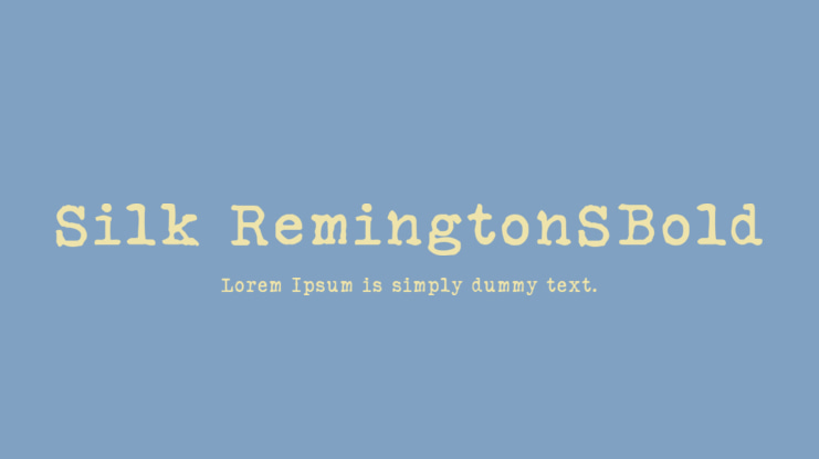 Silk RemingtonSBold Font