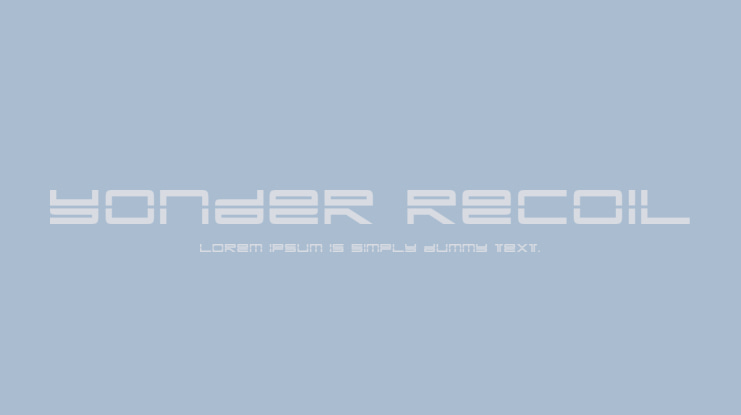 Yonder Recoil Font