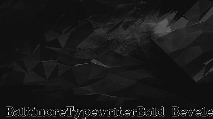 BaltimoreTypewriterBold Beveled Font
