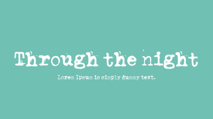 Through the night Font
