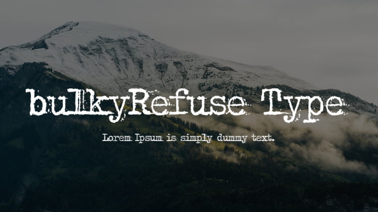 bulkyRefuse Type Font