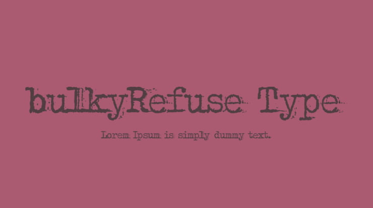 bulkyRefuse Type Font