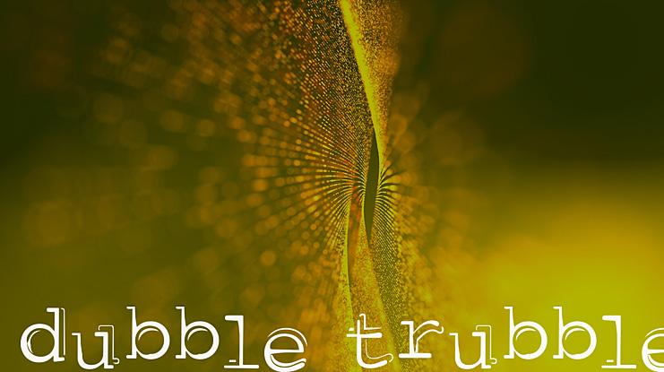 dubble trubble Font