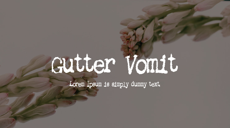 Gutter Vomit Font