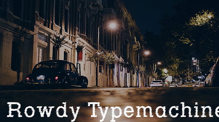 Rowdy Typemachine Font Family