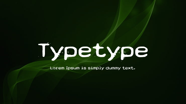 Typetype Font