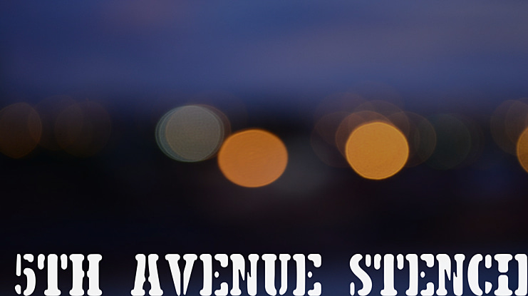 5TH AVENUE STENCIL Font