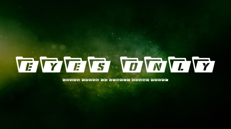 Eyes Only Font Family