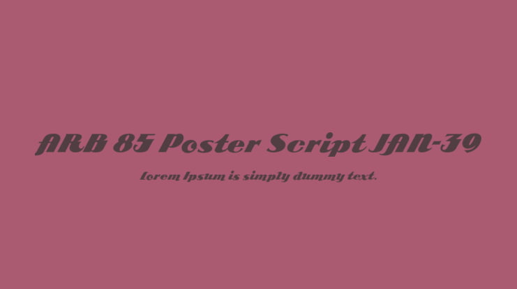ARB 85 Poster Script JAN-39 Font