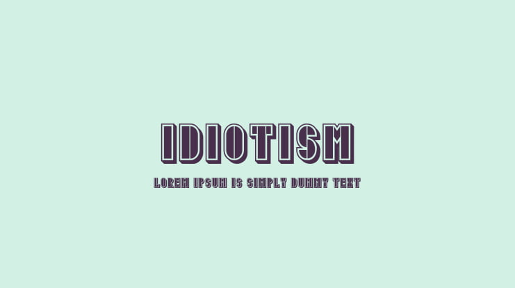 Idiotism Font Family