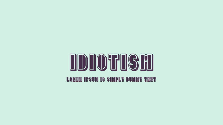 Idiotism Font Family